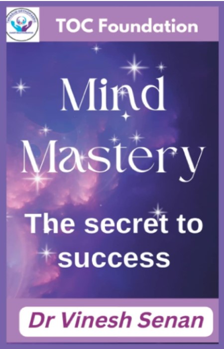 Mind Mastery- The Secret to success: Control your mind to open the universe